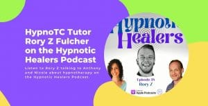 Rory Z Fulcher Hypnotic Healers Podcast