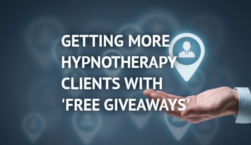 Getting more hypnotherapy clients with free giveaways