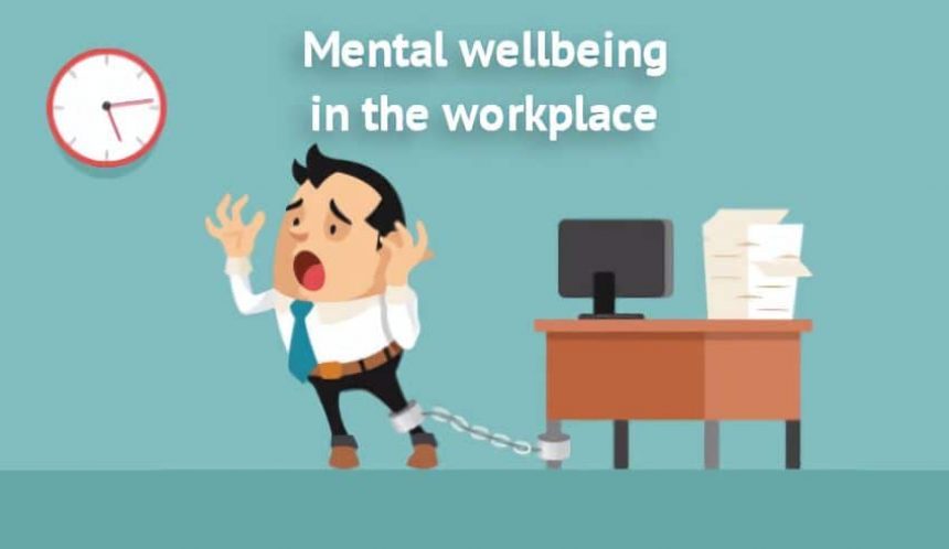 mental wellbeing in the workplace