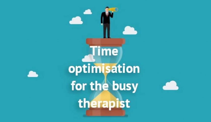 time optimisation busy therapist